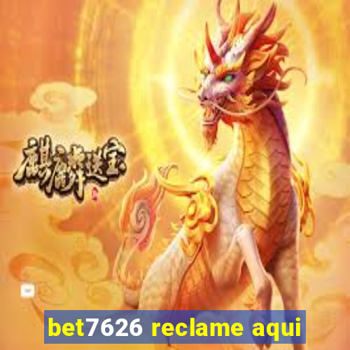 bet7626 reclame aqui